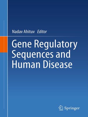 cover image of Gene Regulatory Sequences and Human Disease